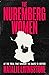 The Nuremberg Women: At the...