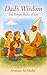 Dad's Wisdom by Armeane Choksi
