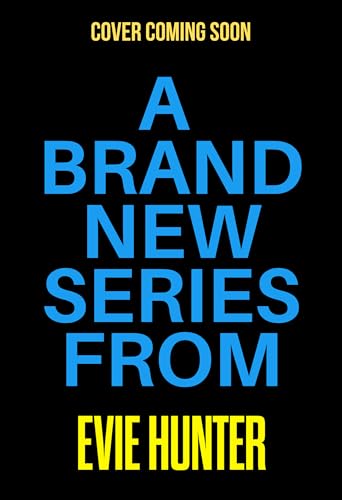 A BRAND NEW series from Evie Hunter (Kindle Edition)
