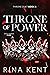 Throne of Power (Throne Duet, #1)