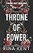 Throne of Power (Throne Duet, #1)