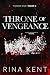 Throne of Vengeance (Throne Duet, #2)