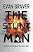 The Stuntman: A Stuntman Th...