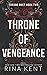 Throne of Vengeance (Throne Duet, #2)