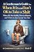 A Gentleman’s Guide to When It Is and Isn’t OK to Take a Shit by Matthew McMillan