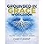 Grounded in Grace Workbook:...