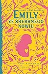 Emily ze Srebrneg...