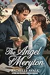 The Angel of Meryton by Rachelle Ayala