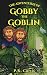 The Adventures of Gobby the...