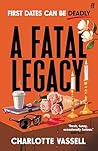 A Fatal Legacy