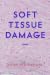 Soft Tissue Damage by Anna Whitwham