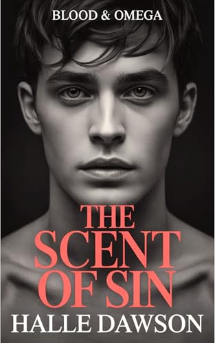 The Scent of Sin (Blood & Omega #1)