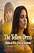 The Yellow Dress: Stolen at...