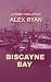 Biscayne Bay by Alex Ryan