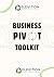 Business Pivot Toolkit by Cassandra Ferguson