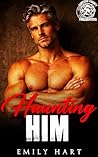 Haunting HIM : A ...