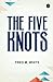 The Five Knots
