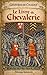 Le livre de Chevalerie: Man...