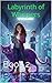 Labyrinth of Whispers: Book 2