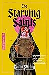 The Starving Saints
