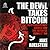 The Devil Takes Bitcoin: Cr...
