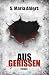 Ausgerissen by S. Maria Ahlert