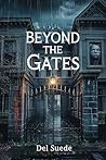 Beyond the Gates: Ein Gothic-Horror-Roman (German Edition)