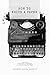 How to Write a Paper: Five Steps to Writing a Theological or Literary Research Paper