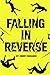 Falling in Reverse