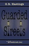Guarded Streets: ...