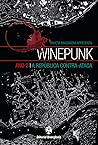 Winepunk 2 – A Re...