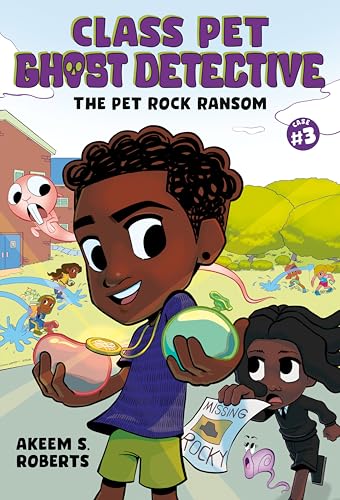 The Pet Rock Ransom: A Graphic Novel (Class Pet Ghost Detective Book 3)