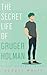 The Secret Life Of Gruger H...