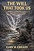 The Will That Took Us by Gary Crilley