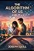 The Algorithm Of Us