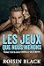 Les Jeux Que Nous Menons - Un Héros Protecteur, Un Guerrier Brisé, Une romance de Petite Ville: Tome 3 de la Série Omega Security (French Edition)