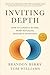 Inviting Depth: How to Cond...