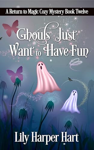 Ghouls Just Want to Have Fun (Kindle Edition)