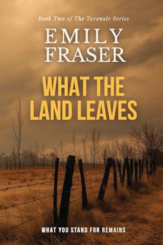 What The Land Leaves (Taravale)