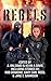 Rebels by Kevin A Davis