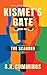 Kismet's Gate: The Scarred ...