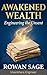 Awakened Wealth: Engineerin...
