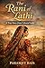 The Rani Of Lathi: The True...