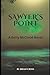 Sawyer's Point by Brian Cross