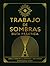 Trabajo de sombras. Guía pr...