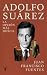 Adolfo Suárez by Juan Francisco Fuentes Adolfo Suárez by Juan Francisco Fuentes
