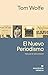 El Nuevo Periodismo (Spanish Edition)