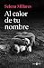 Al calor de tu nombre