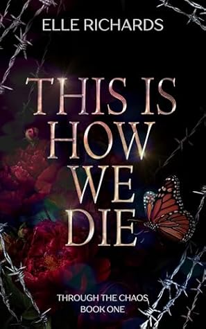 This is How We Die: A zombie apocalypse romance (Through the Chaos, #1)