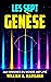 Les Sept - Genèse, un thriller de science-fiction dystopique, une odyssée de science-fiction réaliste, une quête épique de dark fantasy cyberpunk: Aux ... 7 technologies majeures) (French Edition)